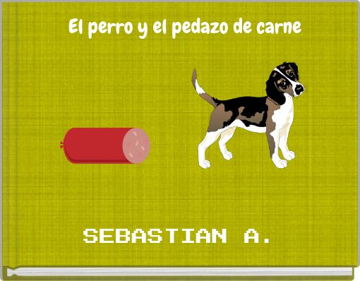 El perro y el pedazo de carne