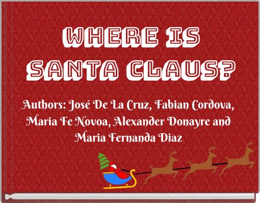 Where is Santa Claus?