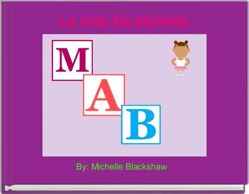 Front cover of 'La Vida De Michelle' 