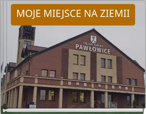 MOJE MIEJSCE NA ZIEMII