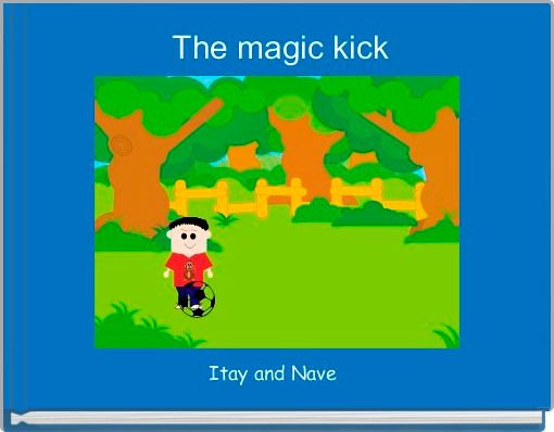  The magic kick