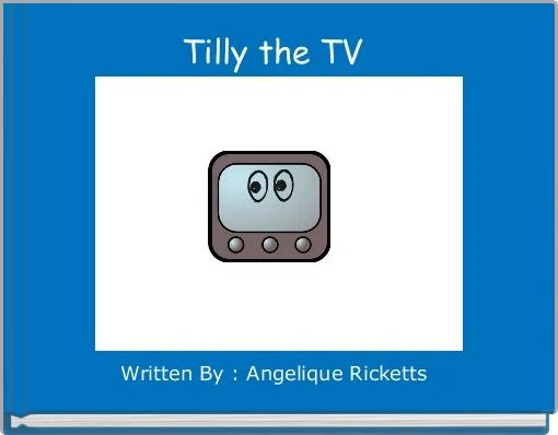 Front cover of 'Tilly the TV ' 