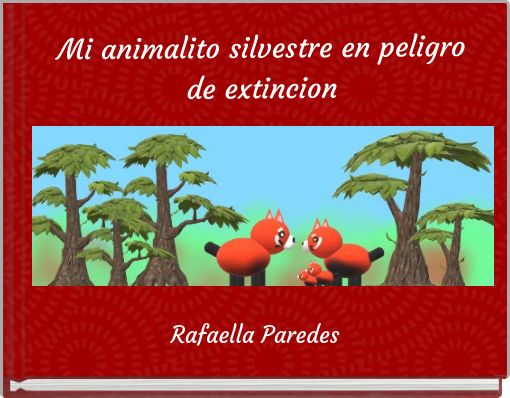 Front cover of 'Mi animalito silvestre en peligro de extincion' 