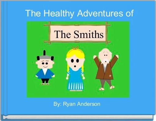  The Healthy Adventures of 