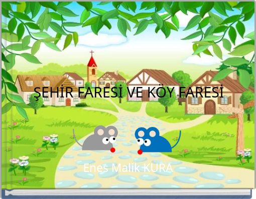 ŞEHİR FARESİ VE KÖY FARESİ
