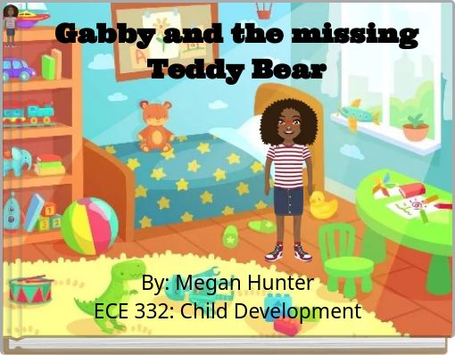 Gabby and the missing Teddy Bear