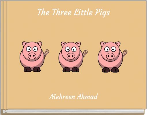 The Three Little Pigs