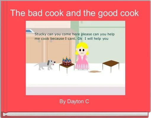 Front cover of 'The bad cook and the good cook ' 