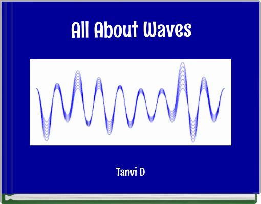 All About Waves