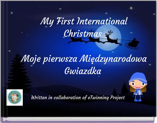 My First International Christmas Moje pierwsza Międzynarodowa Gwiazdka