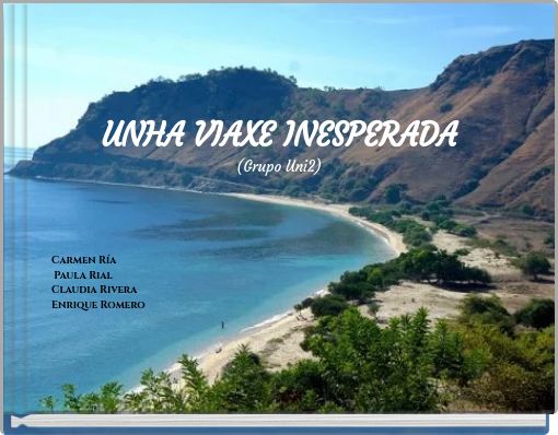 UNHA VIAXE INESPERADA (Grupo Uni2)