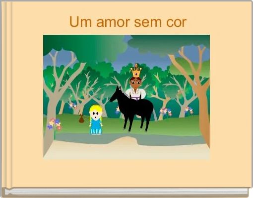 Front cover of 'Um amor sem cor' 