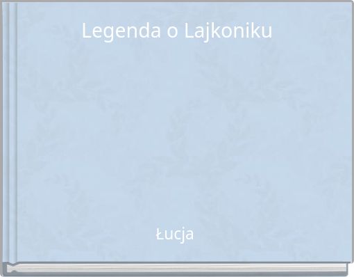 Legenda o Lajkoniku