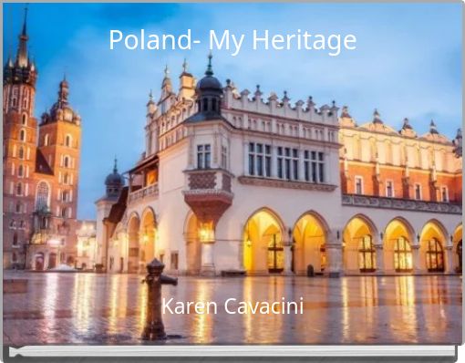 Poland- My Heritage