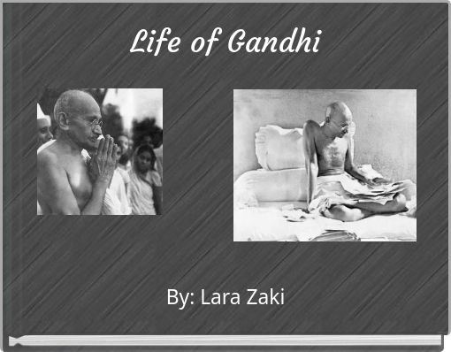 Life of Gandhi