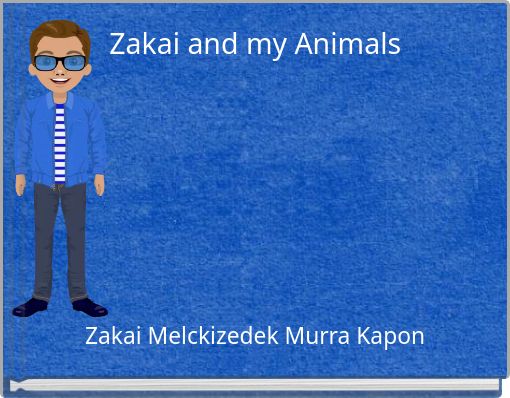 Front cover of 'Zakai and my Animals' 