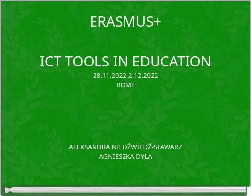 ERASMUS+ ICT TOOLS IN EDUCATION 28.11.2022-2.12.2022 ROME