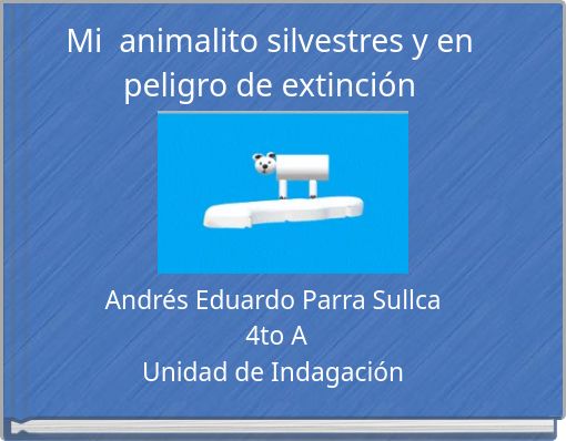 Mi animalito silvestres y en peligro de extinción