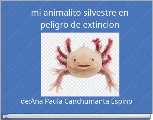 mi animalito silvestre en peligro de extincion