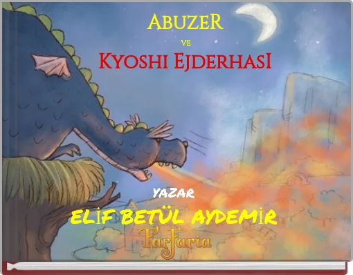 AbuzeR ve Kyoshı EjderhasI