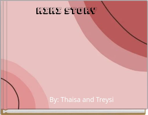 KIKI STORY