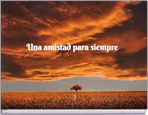 Una amistad para siempre