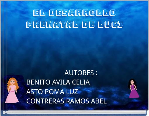 EL DESARROLLO PRENATAL DE LUCI