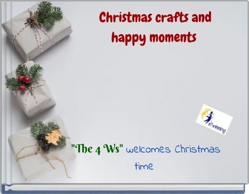 Christmas crafts and happy moments