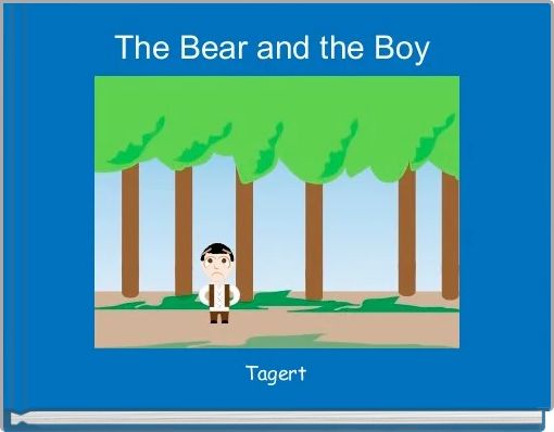The Bear and the Boy 