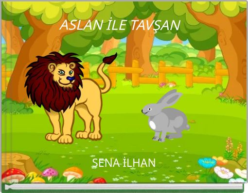 ASLAN İLE TAVŞAN