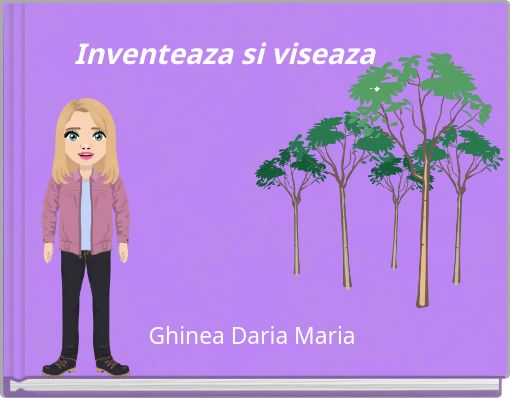 Inventeaza si viseaza
