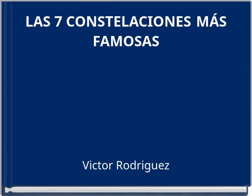 LAS 7 CONSTELACIONES MÁS FAMOSAS