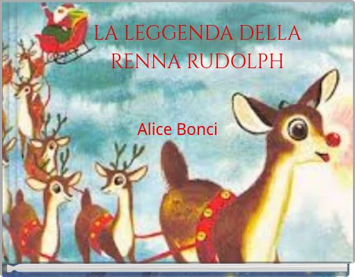 LA LEGGENDA DELLA RENNA RUDOLPH
