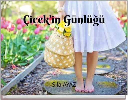 Çiçek'in Günlüğü