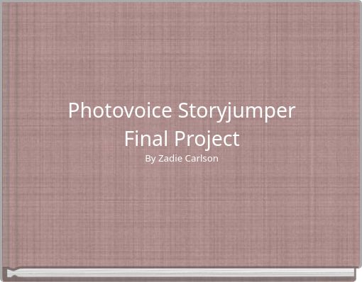 Photovoice Storyjumper Final Project
