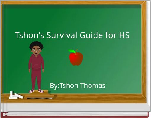 Tshon's Survival Guide for HS
