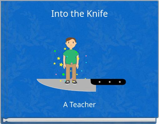 Into the Knife