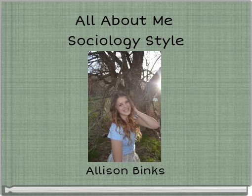 All About Me Sociology Style