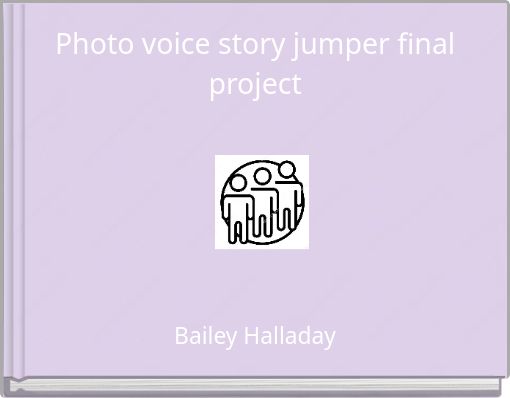 Photo voice story jumper final project