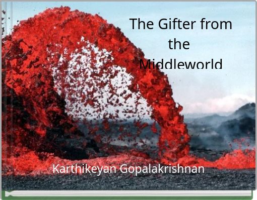 The Gifter from the Middleworld