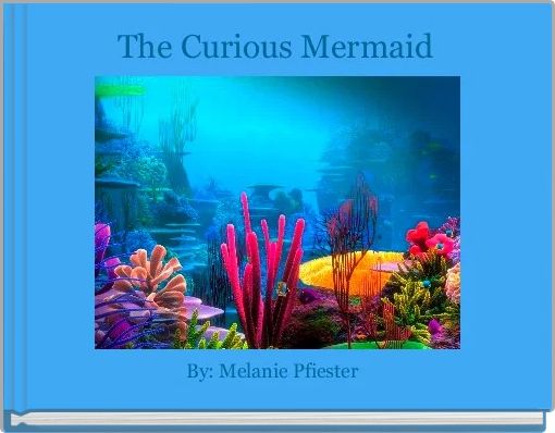Book Cover for: The Curious Mermaid