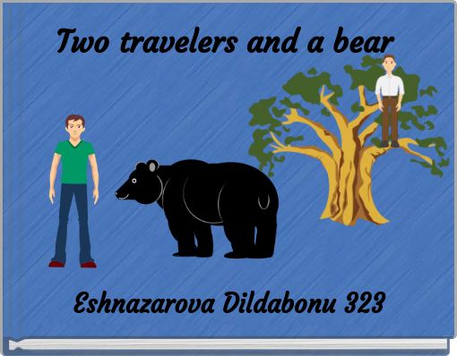 Two travelers and a bear