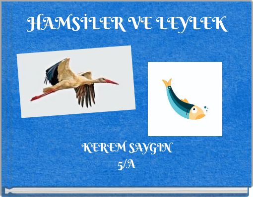 HAMSİLER VE LEYLEK