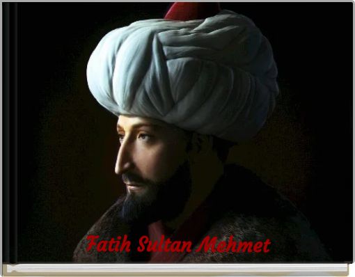 Fatih Sultan Mehmet
