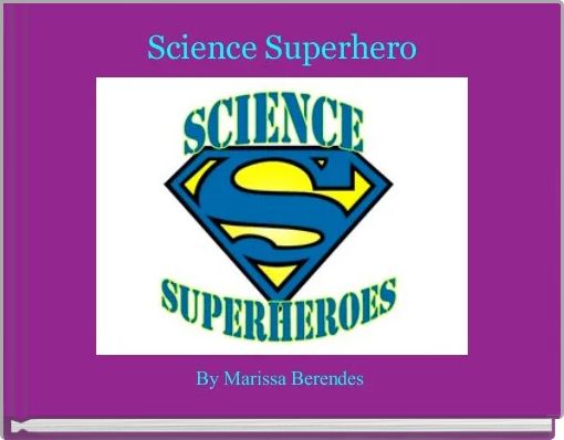 Front cover of 'Science Superhero' 