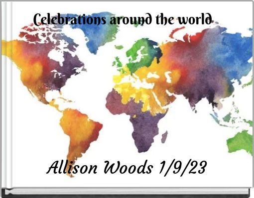 Celebrations around the world