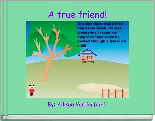 Front cover of 'A true friend!' 