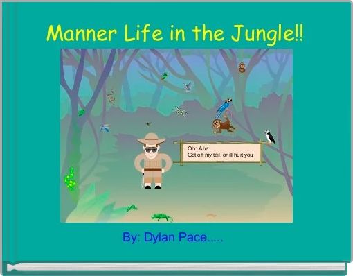 Front cover of 'Manner Life in the Jungle!!' 