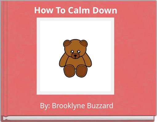 How To Calm Down