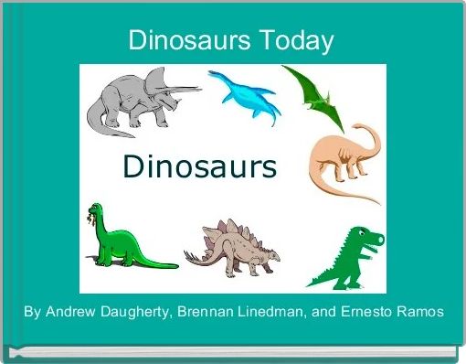 Front cover of 'Dinosaurs Today ' 